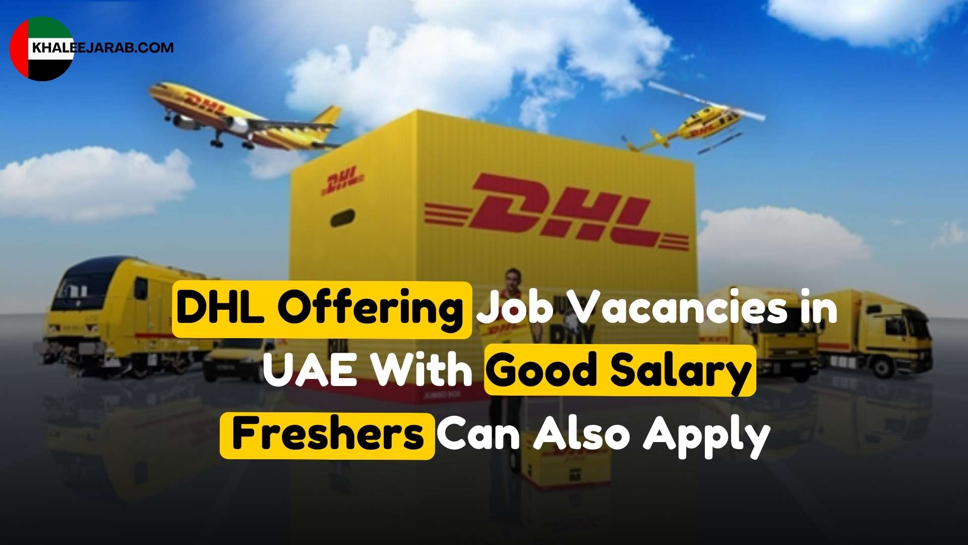 DHL Careers in Dubai & Abu Dhabi 2025 Multiple Vacancies