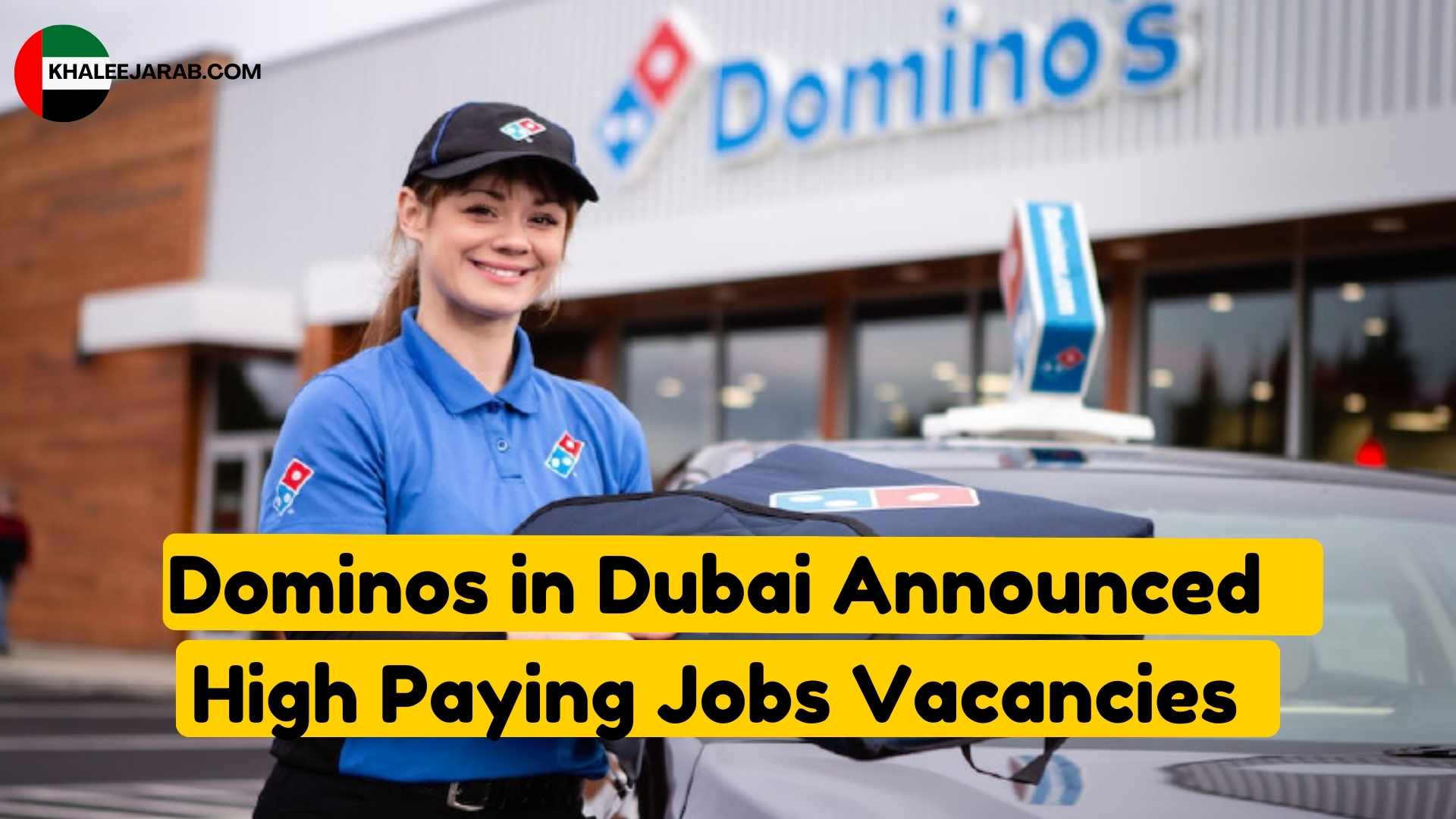 Dominos Pizza Jobs UAE 2025 Part-Time Job Vacancies