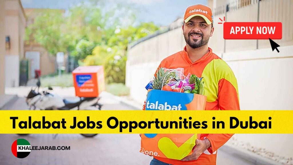 Talabat Jobs Opportunities in Dubai UAE